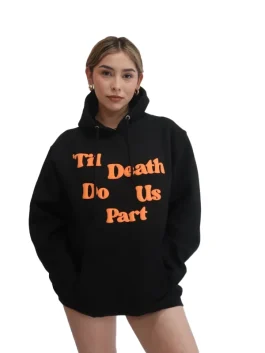 Till Death Do Us Part Hoodie