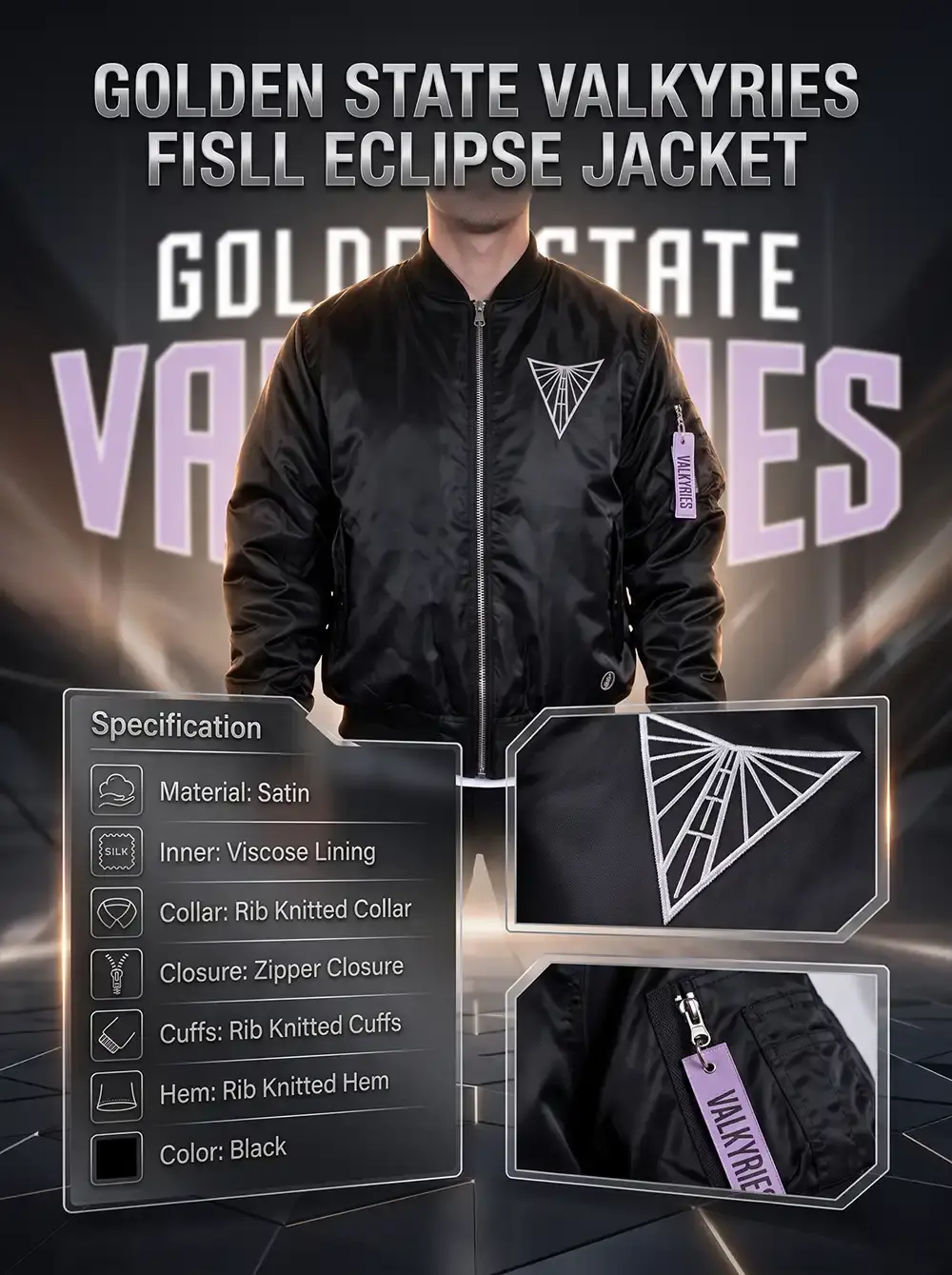 Product infographic for the black satin Golden State Valkyries FISLL Eclipse Jacket, detailing material, lining, collar, and zipper closures alongside close-up shots of the embroidered team logo and purple sleeve tag.